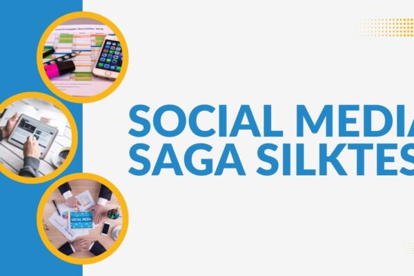 Social Media Saga Silktes